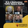 EP 89: M&A Masterclass: Twitter Spaces Replay