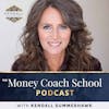 The Money Coach School Podcast
