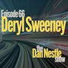 066: Chasing Success can Get You Lost with Deryl Sweeney