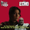 The Final Discussion of Marvel's Echo on Sarah and Will's 7th Anniversary on Scene N’ Nerd!