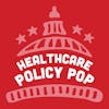 Healthcare Policy Pop