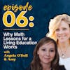 Why Math Lessons for a Living Education Works - Angela & Amy