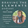 Braving the Elements Podcast with Tracy James