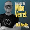 088: Conversation Can Repair Your Elevator Pitch with Mike Verret