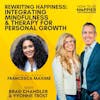 Ep67: Rewriting Happiness: Integrating Mindfulness and Therapy for Personal Growth with Francesca Maximé