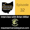 Interview with Brian Miller from maumeeriverwalleyerun.com