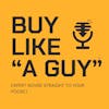 Buy Like a Guy