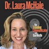 Understanding the Neuroscience Behind Effective Communications - with Dr. Laura McHale