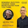 Ep61: Rewiring Success: Change Your Brain Faster Than You Think with Melissa Tiers