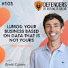 EP 103: Lumos: Your Business Based on Data That is Not Yours