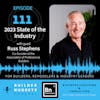 Ep 111: 2023 State of the Industry