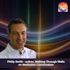 336. The Healing Power of Unseen Energies - Philip Smith