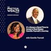 It’s Always a Good Time to Invest in Real Estate: Camille Pearsall’s Journey - Episode 303