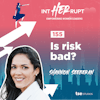 INT 155 - Is risk bad?