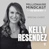 Clearing The Wealth Blocks That Keep People Poor, Unfulfilled, & Stuck In Scarcity | Kelly Resendez
