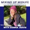 Episode image for 190. Living A Bodacious Life: Seasonal Work For Women over 50 with Dawna Jarvis