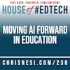 Moving AI Forward In Education - HoET236