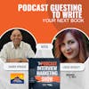 Podcast Guesting To Write Your Next Book