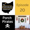 Porch Pirates