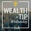 046: 3 Things You Need For Creating Wealth | WTW