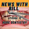 012: Home Dentistry