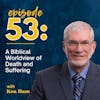 The Biblical Worldview of Death and Suffering with Ken Ham, author of Divine Dilemma