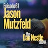 061: A Career is an Asset, A Job is Just A Job with Jason Mutzfeld
