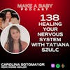 Healing Your Nervous System with Tatiana Szulc