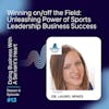 Winning on/off the Field: Unleashing Power of Sports Leadership Business Success