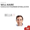 Excelling eCommerce Conversion w/ Will Haire, Founder of BellaVix