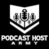 Podcast Host Army