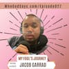 My Fool's Journey w/ Jacob Garrard