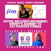 Joyful Inclusive Movement: Wendy's Journey to Fat-Positive Fitness
