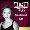6.48 A Conversation with Gina Geving