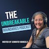 The Unbreakable Boundaries Podcast