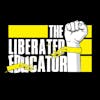 The Liberated Educator