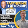 318 Bracing for Impact: How Generative AI Will Disrupt Education and Learning – and How to Ride the Wave with Jason Gulya | Partnering Leadership Global Thought Leader