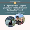 A Digital Nomad Couple's Journey to Minimalism and Sustainable Travel