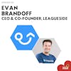 Building Brand Trust with Local Communities ft. Evan Brandoff  Co-Founder / CEO of Leagueside (now TeamSnap)