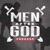 Men After God