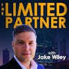 TLP 39:  Critical Levers and Deals that Make Sense for Limited Partners with Josh Eitingon