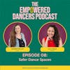 TED 08 | Safer Dance Spaces with Lara Tabet
