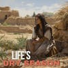 Lo Fi Friday’s | Life's Dry Season | Episode 5