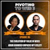 PTW# 036: The Evolution of Value in Web3:  Arvin Khamseh Unpacks NFT Utility with Donna Mitchell