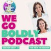 We Go Boldly - How to be Creative