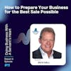 How to Prepare Your Business for the Best Sale Possible