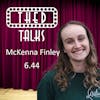 6.44 A Conversation with McKenna Finley
