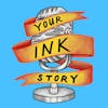 Your Ink Story