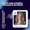 How to make a positive difference in the world