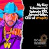 Paying It Forward: A Belief And A Business Model - Episode 100 Recap of James Heller, CEO of Wrapify